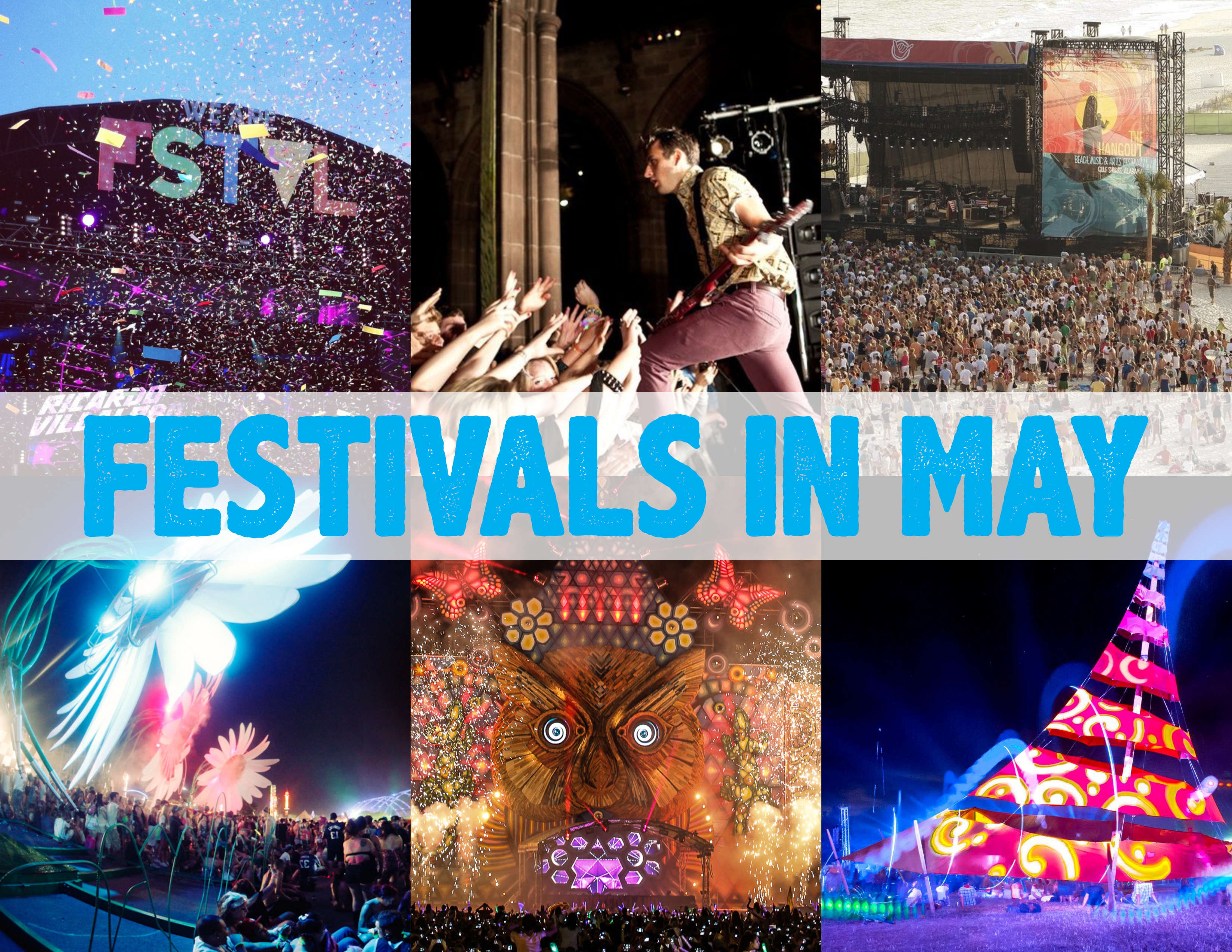 6 Major Music Festivals in May That Define the Beginning of the